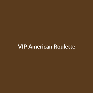 VIP American Roulette