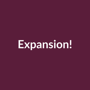 Expansion!