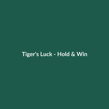 Tiger's Luck - Hold & Win