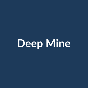 Deep Mine