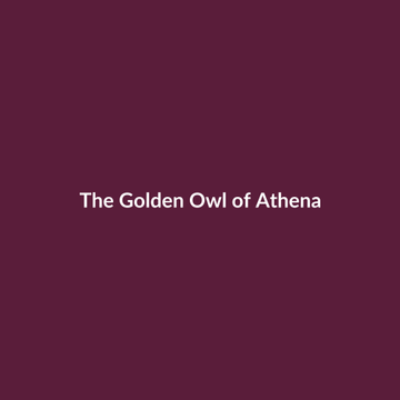 The Golden Owl of Athena